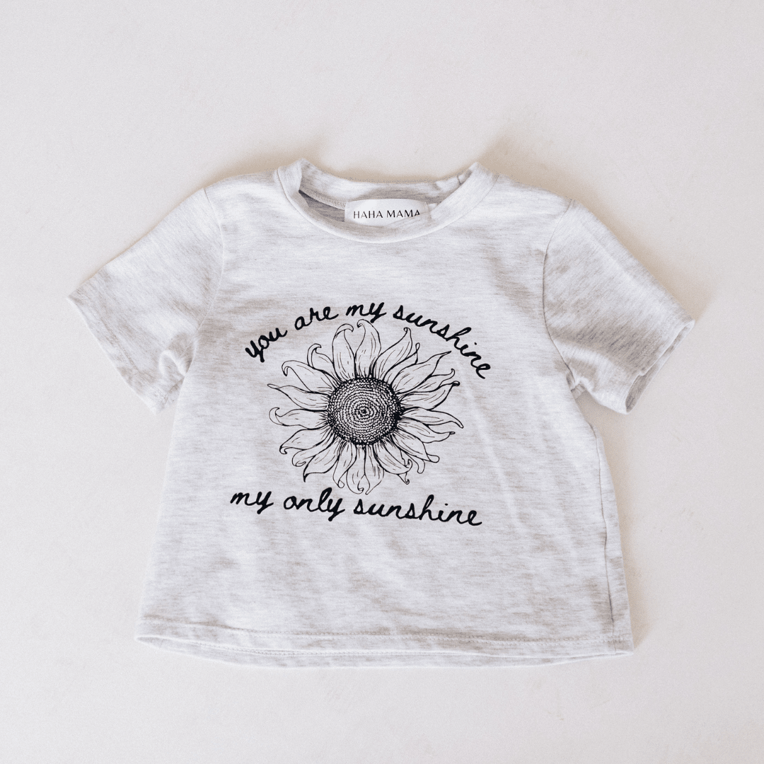 You Are My Sunshine, My Only Sunshine - HAHA MAMA Clothing